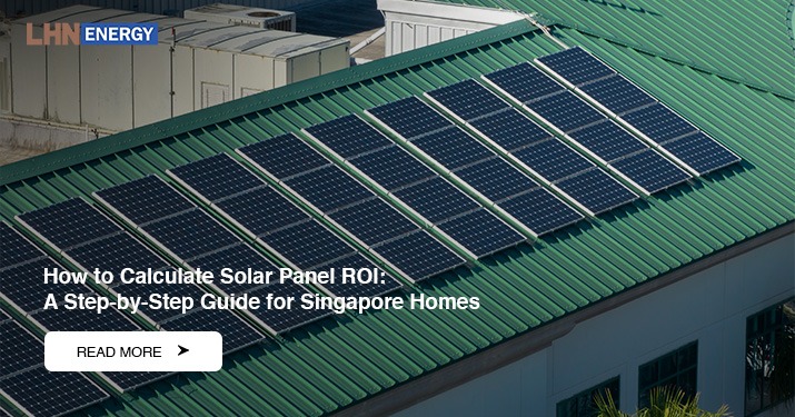 Solar panels are installed across a green-roofed building, accompanied by a guide on calculating ROI for Singapore homes.