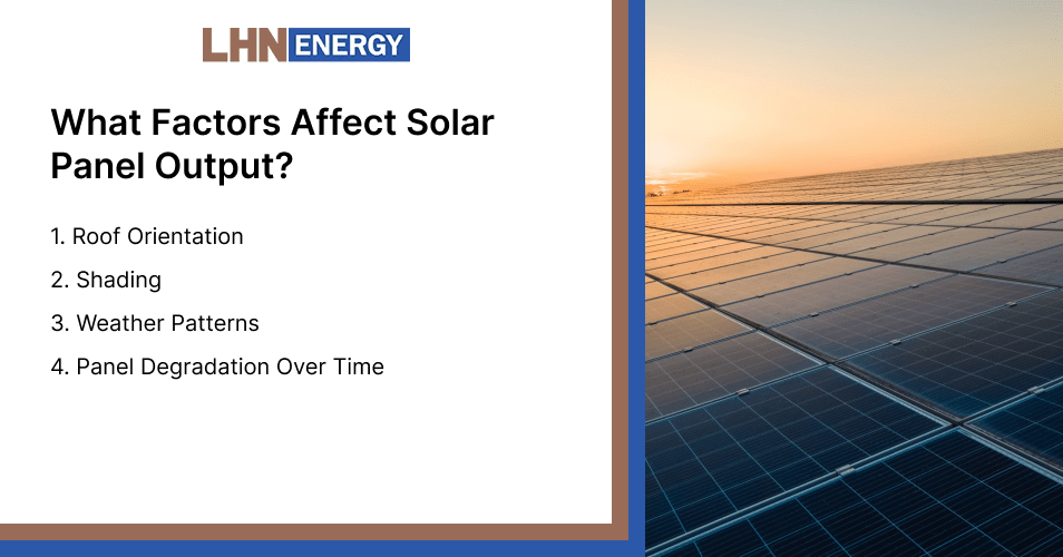 LHN Energy infographic showing factors affecting solar panel output.